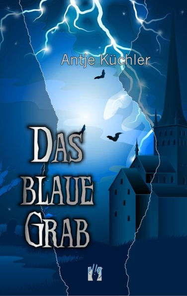 Das blaue Grab: Lesbische Gruselgeschichten