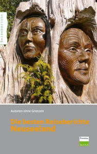 Title: Die besten Reiseberichte Neuseeland, Author: Sandra Werning