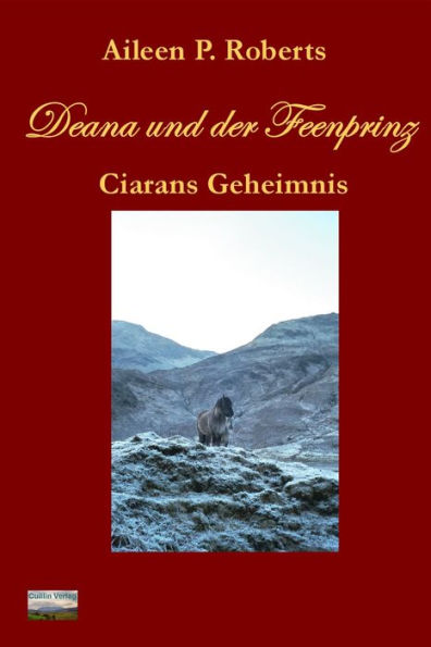 Deana und der Feenprinz: Ciarans Geheimnis