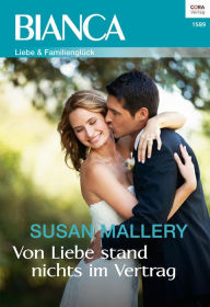 Title: Von Liebe stand nichts im Vertrag (Having Her Boss's Baby), Author: Susan Mallery