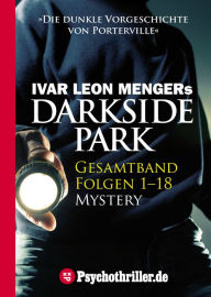 Title: Darkside Park: Mystery-Thriller, Author: Ivar Leon Menger
