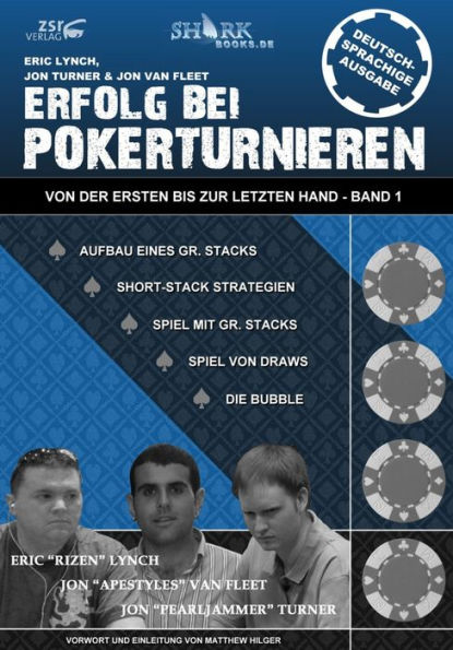 Erfolg bei Pokerturnieren: Von der ersten bis zur letzten Hand - Band 1