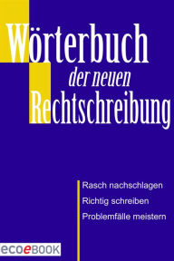 Title: Wörterbuch der Rechtschreibung: Praktische Hilfe für Schule, Alltag und Beruf, Author: Red. Serges Verlag