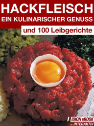 Title: Hackfleisch - Ein Kulinarischer Genuss: Und 100 Leibgerichte, Author: Red. Serges Verlag