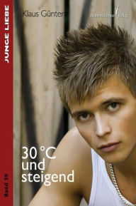 Title: 30°C und steigend, Author: K. Günter