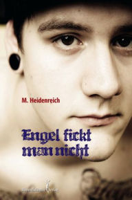 Title: Engel fickt man nicht, Author: M Heidenreich