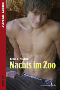 Title: Nachts im Zoo, Author: Justin C Skylark