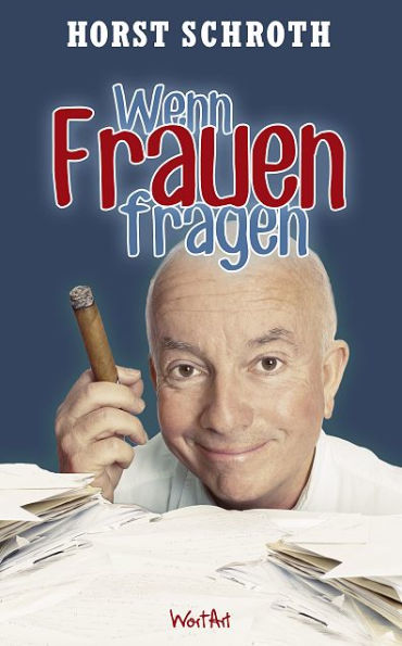Wenn Frauen fragen