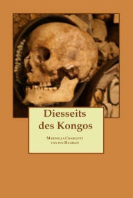 Title: Diesseits des Kongos: 1 Teil Fanny Lemont, Author: Marinella Charlotte van ten Haarlen