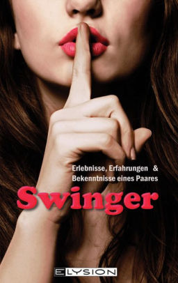 Swinger Erfahrungen Swinger Erfahrungen