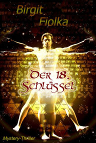 Title: Der 18. Schlüssel, Author: Birgit Fiolka