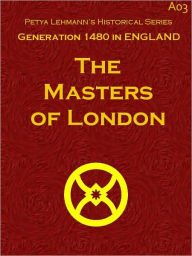 Title: The Masters of London, Author: Petya Lehmann