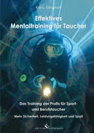 Title: Effektives Mentaltraining für Taucher, Author: Kai Klinghoff
