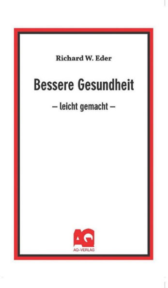 Bessere Gesundheit: leicht gemacht