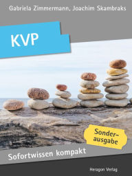 Title: Sofortwissen kompakt: KVP : Verbesserungsprozesse in 50 x 2 Minuten, Author: Joachim Skambraks