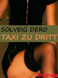 Title: Taxi zu dritt, Author: Solveig Dero