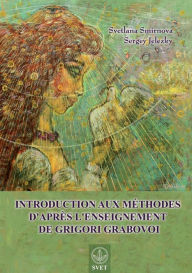 Title: Introduction aux méthodes d'après l'enseignement de Grigori Grabovoi (FRENCH Edition), Author: Svetlana Smirnova