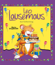 Title: Leo Lausemaus hat Geburtstag, Author: Andrea Dami