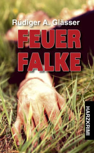 Title: Feuerfalke, Author: Susan Peirce Thompson