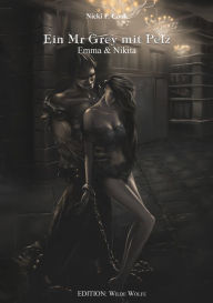 Title: Ein Mr Grey mit Pelz: Emma & Nikita, Author: Nicki P. Cook