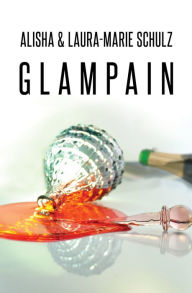 Title: Glampain: Roman, Author: Alisha & Laura-Marie Schulz