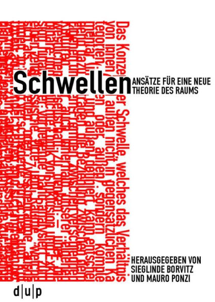 Schwellen: Ans tze f r eine neue Theorie des Raums