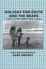 Holiday for Edith and the Bears: A Book in the Lonely Doll Series