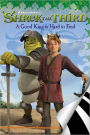 Shrek the Third: A Good King is Hard to Find