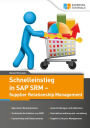 Schnelleinstieg in SAP SRM - Supplier Relationship Management
