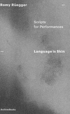 Language Is Skin: Scripts for Performance
