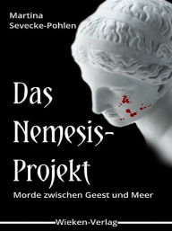 Title: Das Nemesis-Projekt, Author: Martina Sevecke-Pohlen