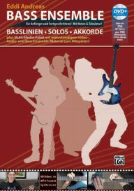Title: Bass Ensemble: Basslinien - Solos - Akkorde plus Multi-Media-Paket mit mehrstündigem Video-, Audio- und Bass Ensemble-Material zum Mitspielen!, Book & DVD, Author: Eddi Andreas