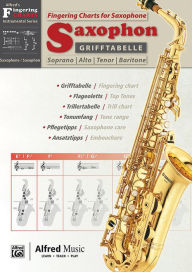 Title: Grifftabelle für Saxophon [Fingering Charts for Saxophone]: German / English Language Edition, Author: Tom Pold