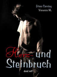 Title: Herz- und Steinbruch, Author: Diare Cornley