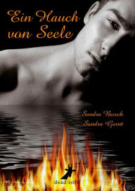 Title: Ein Hauch von Seele, Author: Sandra Busch