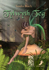 Title: Tylwyth Teg, Author: Sandra Busch