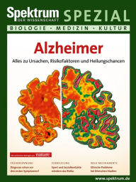 Title: Alzheimer: Alles zu Ursachen, Risikofaktoren und Heilungschancen, Author: Spektrum der Wissenschaft