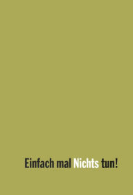 Title: Einfach mal Nichts tun!, Author: Sandra Janoff
