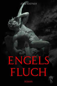 Title: Engelsfluch, Author: Jörg Kastner