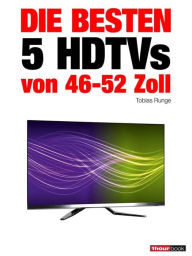 Title: Die besten 5 HDTVs von 46 bis 52 Zoll, Author: Tobias Runge