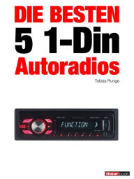 Title: Die besten 5 1-Din-Autoradios, Author: Tobias Runge