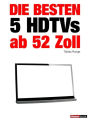 Die besten 5 HDTVs ab 52 Zoll: 1hourbook