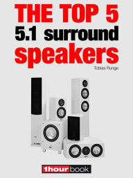 Title: The top 5 5.1 surround speakers: 1hourbook, Author: Tobias Runge