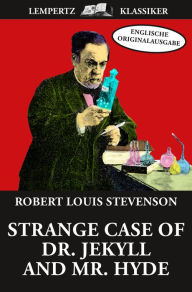 Title: Strange Case of Dr. Jekyll and Mr. Hyde, Author: Robert Louis Stevenson