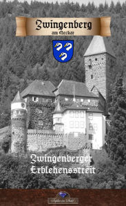Title: Zwingenberger Erblehensstreit: historisches Deutschland, Author: Erik Schreiber