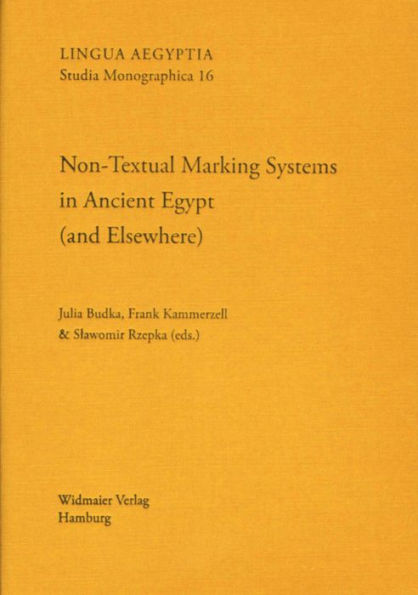 Non-Textual Marking Systems in Ancient Egypt (and Elsewhere)