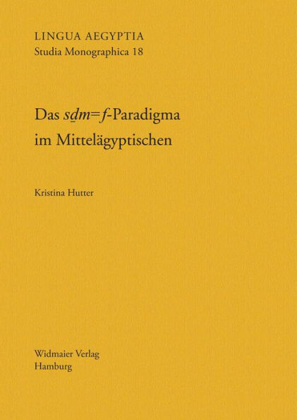 Das sdm=f-Paradigma im Mittelaqyptischen