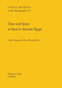 Time and Space at Issue in Ancient Egypt