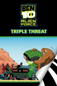 Title: Ben 10 Alien Force: Triple Threat, Author: zuuka