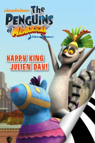 Title: The Penguins of Madagascar: Happy King Julien Day, Author: zuuka